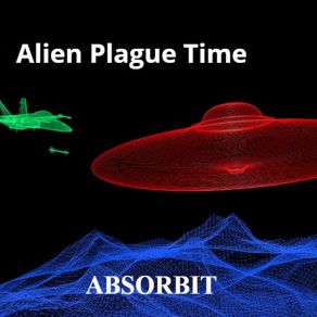 Download track Alien Plague Time Absorbit