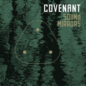 Download track Sound Mirrors (Faderhead Remix) Covenant