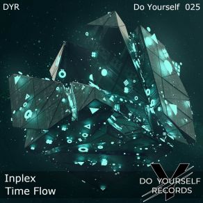 Download track Time Flow (Original Mix) Inplex