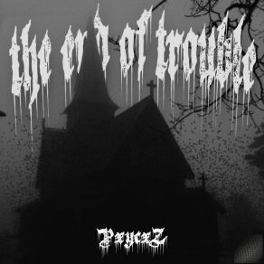 Download track The End Of Trouble PxycxZ