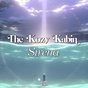 Download track Sirena The Kozy Kabin