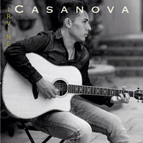 Download track Volveras Por Mi Irving Casanova