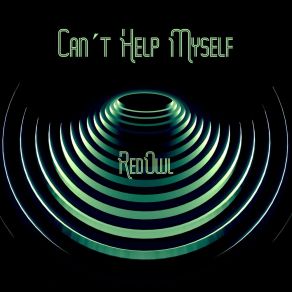 Download track Can´t Help Myself (Radio Edit) RedOwl