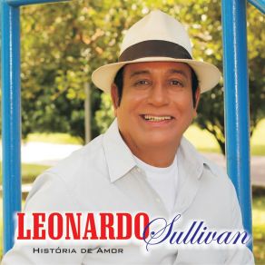 Download track E O Vento Levou Leonardo Sullivan