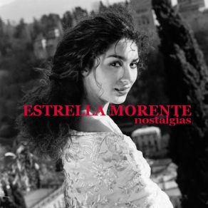 Download track Nostalgias Estrella Morente