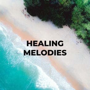 Download track Healing Vibrations Tunes Peaceful Tunes