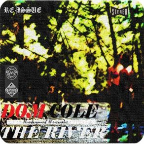 Download track The River (Take 2 # Underground # Nosamples) (Underground) Dom ColeUnderground