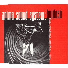 Download track Bujdosó Anima Sound System