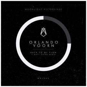 Download track Back To My Flow (Original Mix) Orlando Voorn