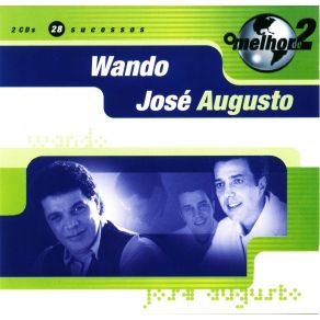 Download track Eterno E Fugaz José Augusto, Wando