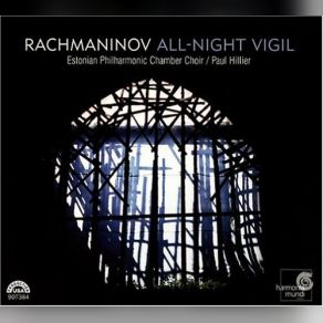 Download track All-Night Vigil, Op. 37: X. Having Beheld The Resurrection Sergei Vasilievich Rachmaninov