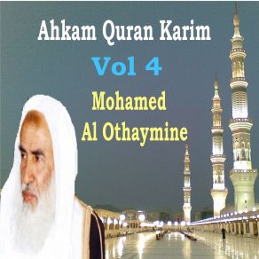 Download track Ahkam Quran Karim, Pt. 1 Mohamed Al Othaymine