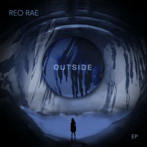 Download track On The Outside Reo Rae