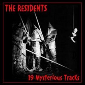 Download track I Hear Ya Got Religion (1969 Studio Demo) (Extended) The Residents