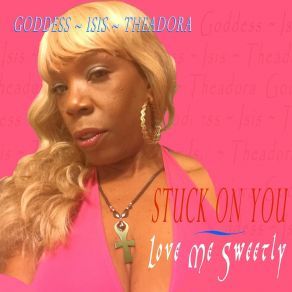 Download track Love Me Sweetly Goddess Isis TheadoraDebra Gooden