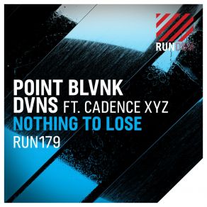 Download track Nothing To Lose Cadence XYZ