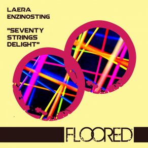 Download track Seventy Strings Delight Laera, EnzinoSting