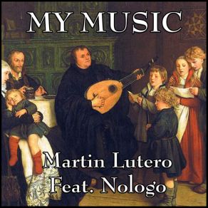 Download track Luther (Electronic Version) Martin Lutero