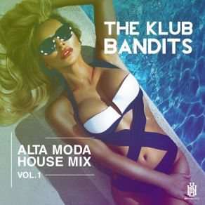 Download track Music Has Touched Generations The Klub Bandits