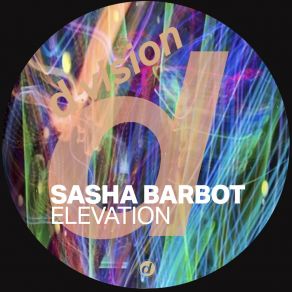 Download track Elevation Sasha Barbot