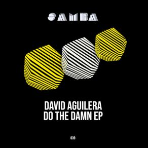 Download track Wach Me Love (Original Mix) David Aguilera