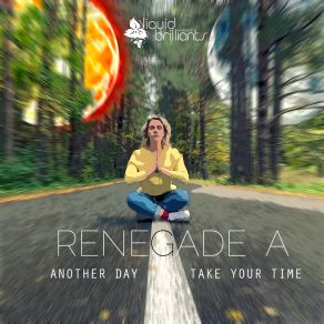 Download track Take Your Time Renegade A