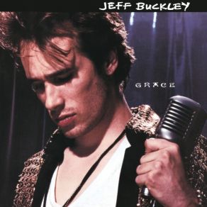 Download track Lover, You Should've Come Over Jeff Buckley