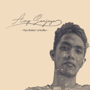 Download track Kau Yang Terindah Acep SanjayaMayna =