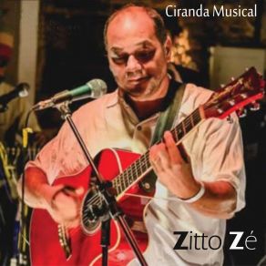 Download track Ciranda Da Rosa Zitto Zé