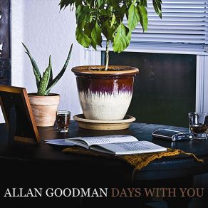 Download track Days With You Allan Goodman