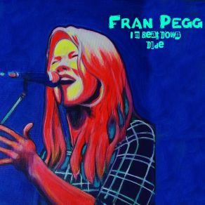 Download track Let Me Wander Fran Pegg