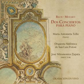 Download track Concierto Para Clavecín En Re Menor, BWV 1052: III. Allegro María Antonieta Tello