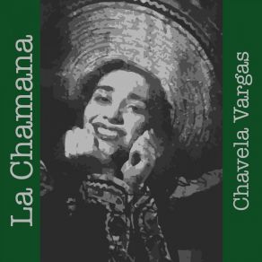 Download track Que Te Vaya Bonito Chavela Vargas