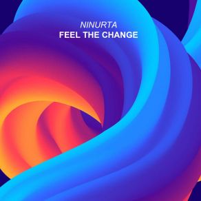 Download track Feel The Change (Extended Mix) Ninurta