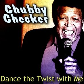 Download track Your Feets Too Big (Cover Fertig) Chubby Checker