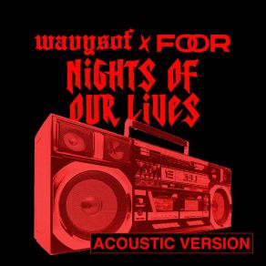 Download track Nights Of Our Lives (Acoustic Version) FooR