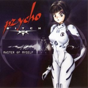 Download track Out Of My Mind Pzychobitch