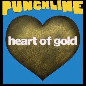 Download track Heart Of Gold Punchline