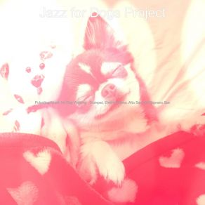 Download track Spacious Moods For Puppers Jazz For Dogs Project