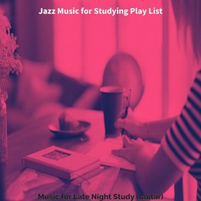 Download track Refined Exams Jazz Music For Studying Play List