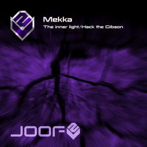 Download track Hack The Gibson (Original Mix) Mekka