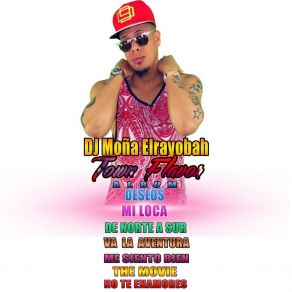 Download track De Norte A Sur DJ Moña Elrayobah