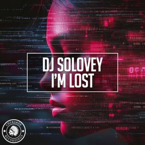 Download track I'm Lost (Extended Mix) Dj Solovey