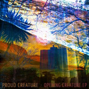 Download track Discovery Of The Future Proud Creature