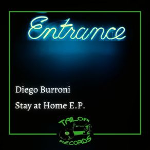 Download track Stay At Home (Original Mix) Diego Burroni