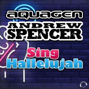 Download track Sing Hallelujah (Extended Mix) Aquagen