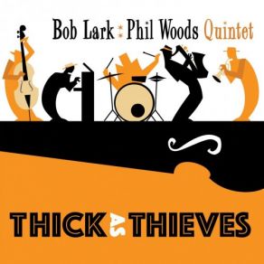 Download track First Steps The Phil Woods Quintet, Bob Lark