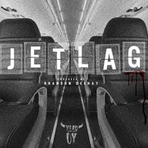 Download track JET LAG Ox, The Year Of