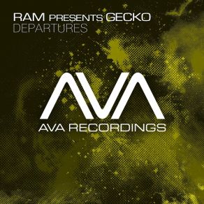 Download track Departures (Radio Edit) RAM, Gecko