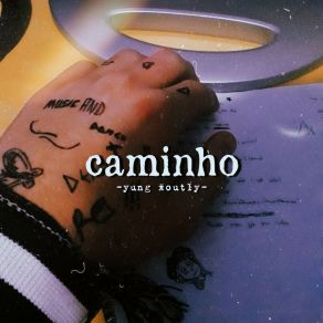 Download track Caminho Yung Xoutly